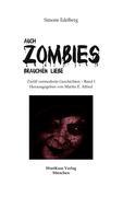 Vorderes Coverbild Auch Zombies brauchen Liebe