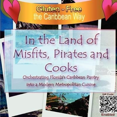 Vorderes Coverbild In the Land of Misfits, Pirates and Cooks