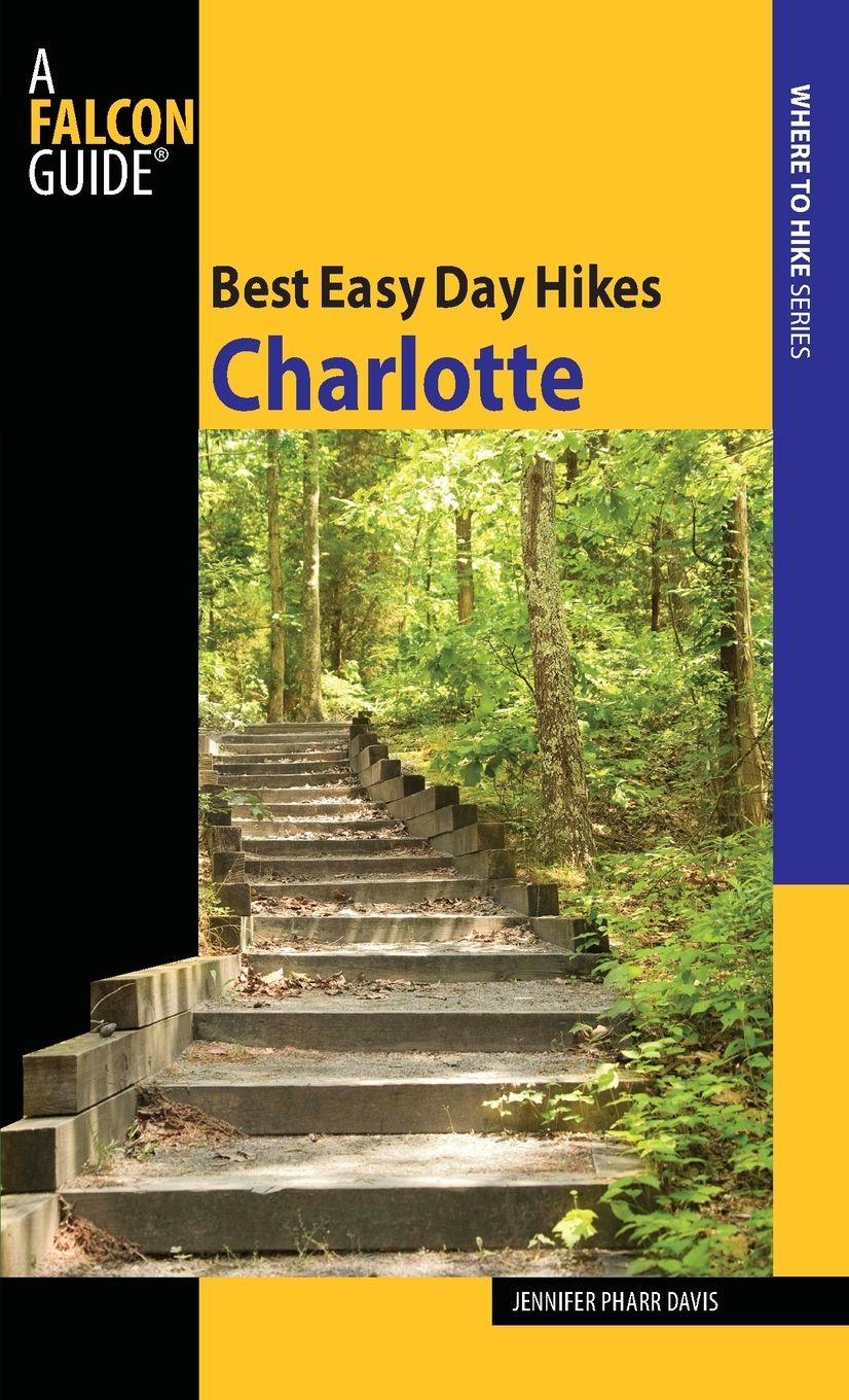 Vorderes Coverbild Best Easy Day Hikes Charlotte