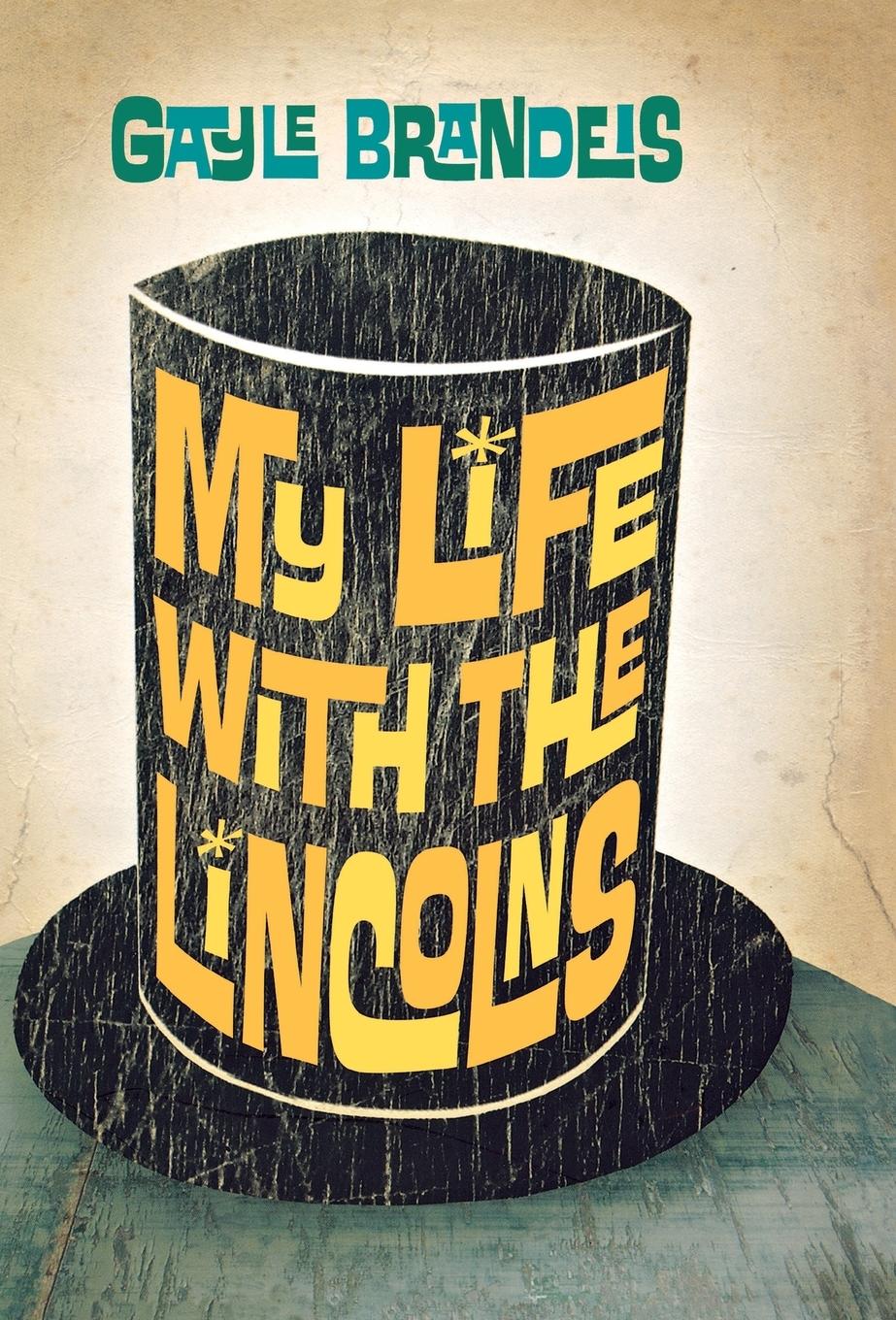 Vorderes Coverbild My Life with the Lincolns