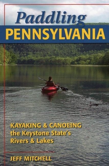 Vorderes Coverbild Paddling Pennsylvania