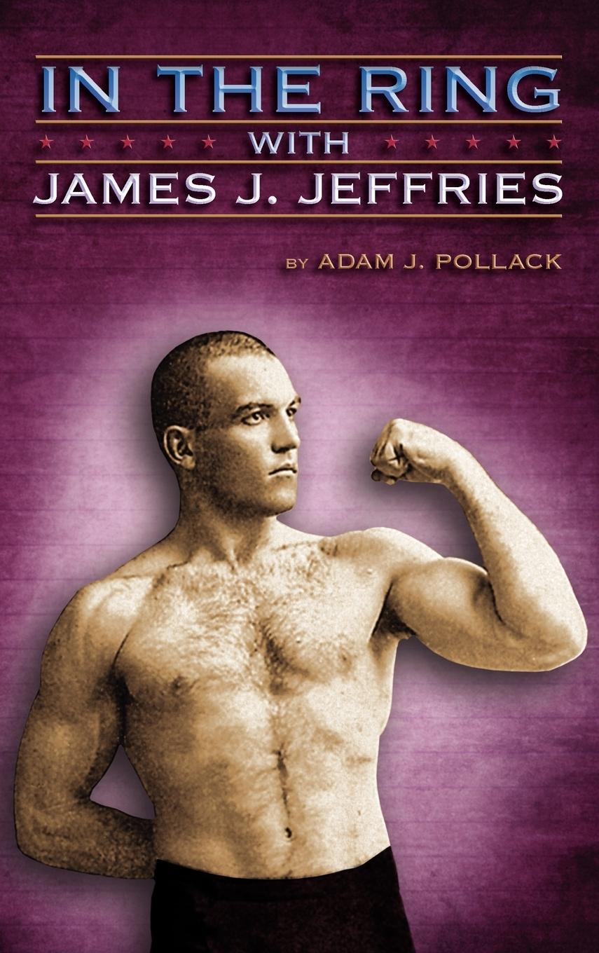 Vorderes Coverbild In the Ring with James J. Jeffries