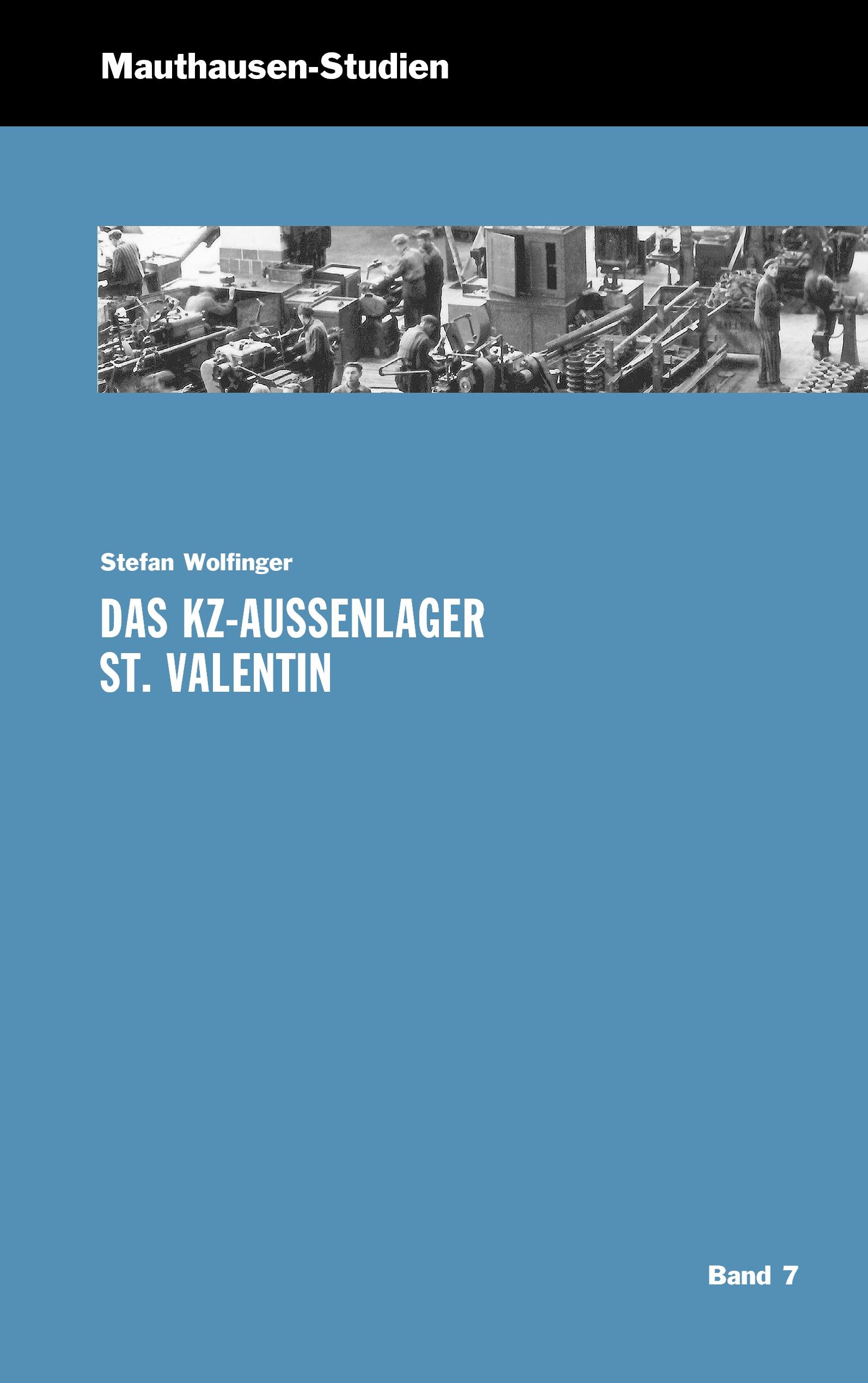 Vorderes Coverbild Das KZ-Außenlager St. Valentin