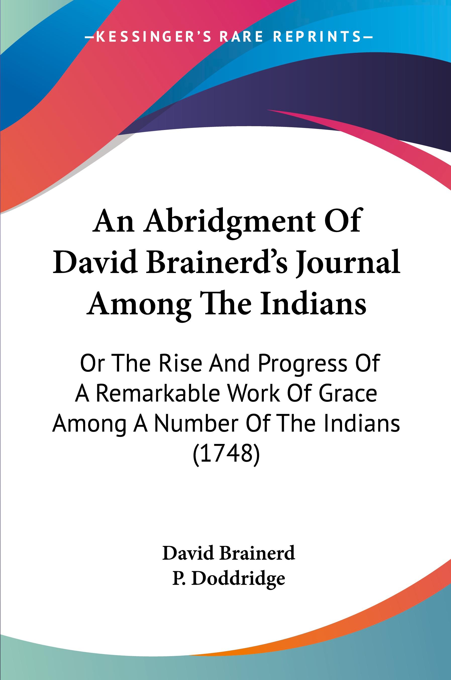 Vorderes Coverbild An Abridgment Of David Brainerd's Journal Among The Indians