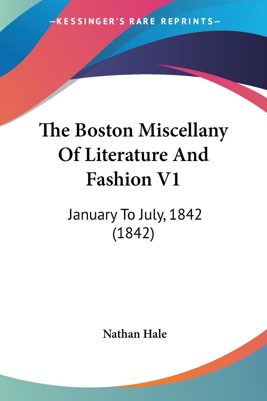Vorderes Coverbild The Boston Miscellany Of Literature And Fashion V1