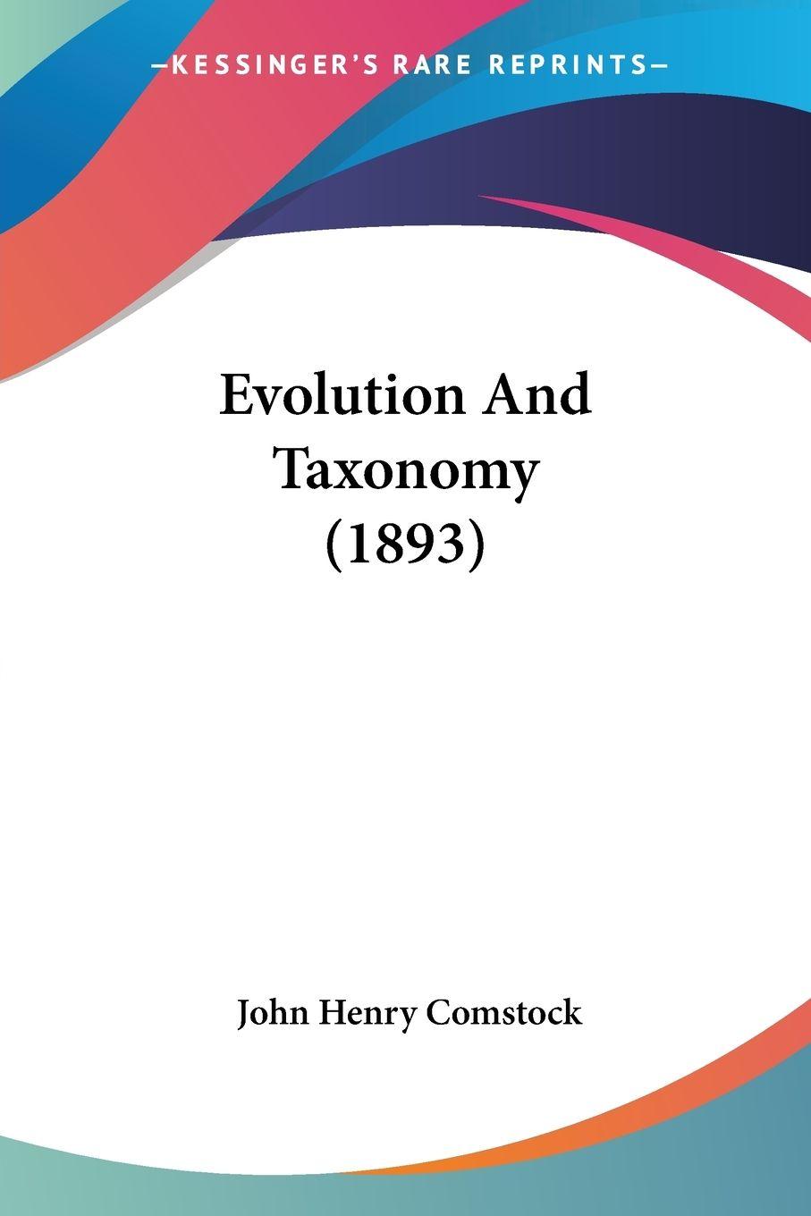 Vorderes Coverbild Evolution And Taxonomy (1893)
