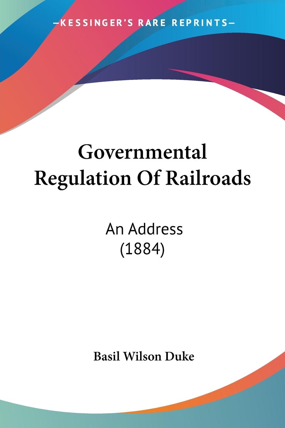 Vorderes Coverbild Governmental Regulation Of Railroads