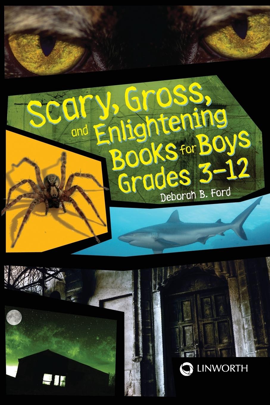 Vorderes Coverbild Scary, Gross, and Enlightening Books for Boys Grades 3âEUR"12