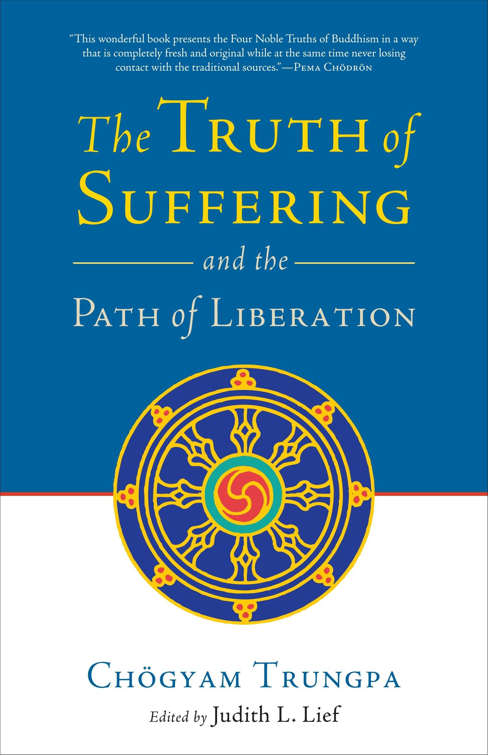 Vorderes Coverbild The Truth of Suffering and the Path of Liberation