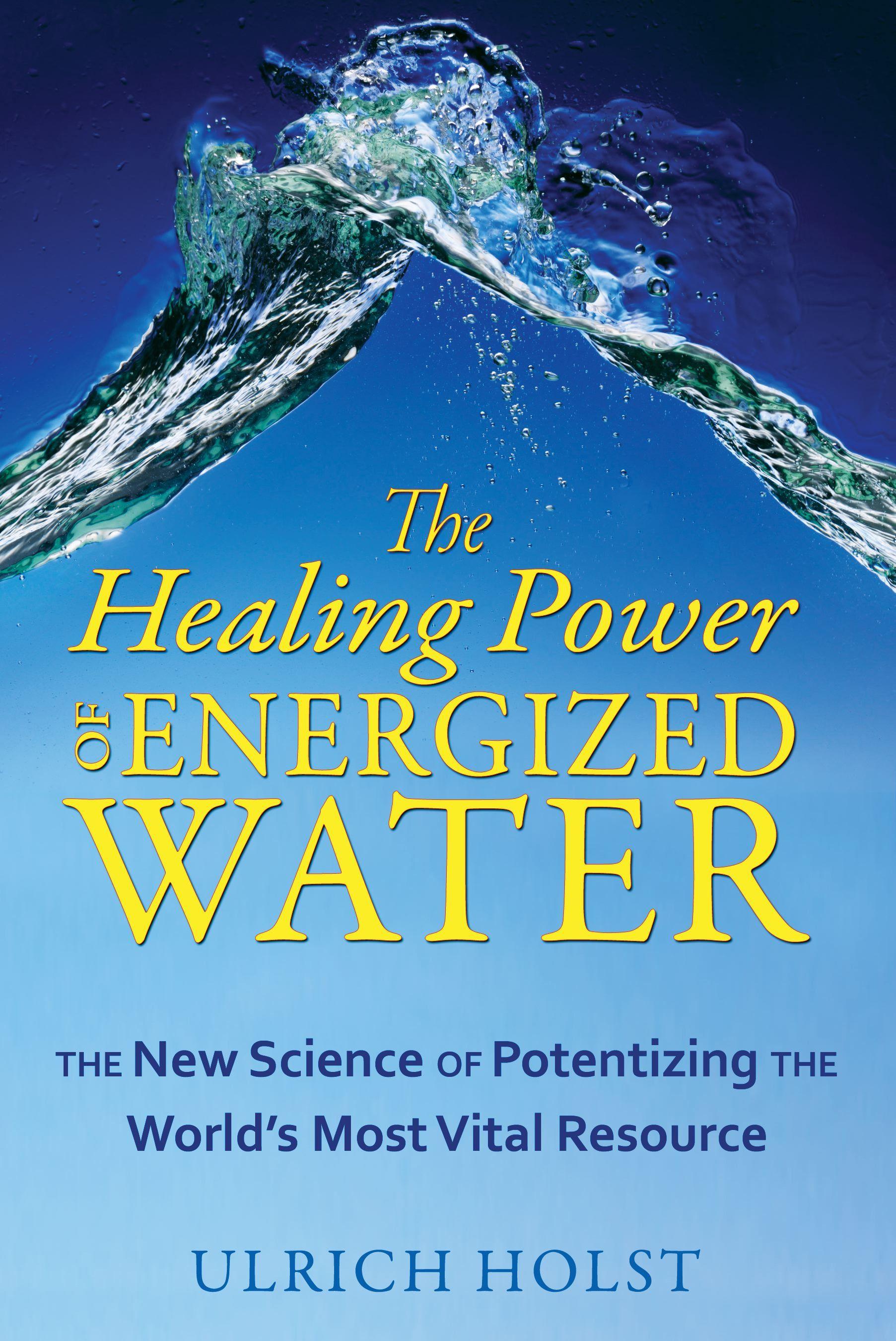 Vorderes Coverbild The Healing Power of Energized Water