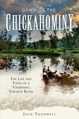 Vorderes Coverbild Down on the Chickahominy