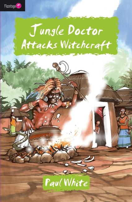 Vorderes Coverbild Jungle Doctor Attacks Witchcraft
