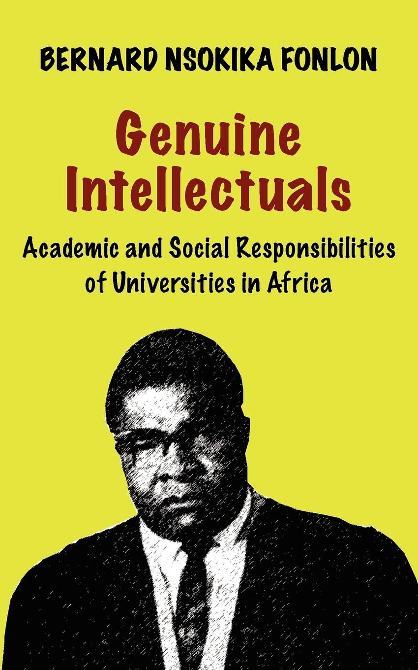 Vorderes Coverbild Genuine Intellectuals. Academic and Social Responsibilities of Universities in Africa