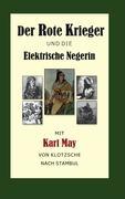 Vorderes Coverbild Der Rote Krieger oder Die Elektrische Negerin