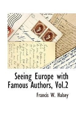 Vorderes Coverbild Seeing Europe with Famous Authors, Vol.2