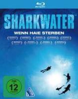 Vorderes Coverbild Sharkwater - Wenn Haie sterben