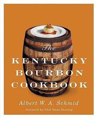 Vorderes Coverbild The Kentucky Bourbon Cookbook