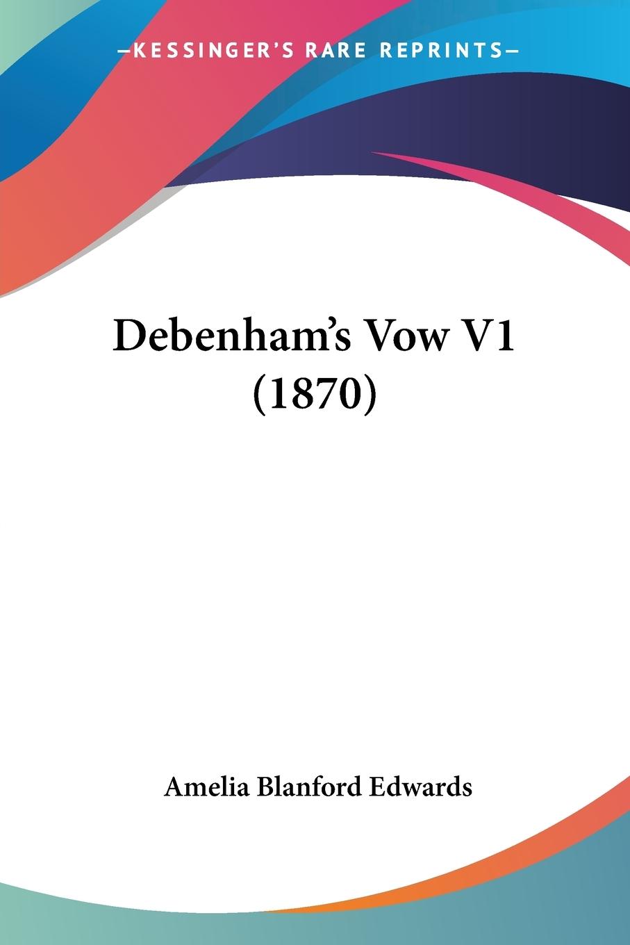 Vorderes Coverbild Debenham's Vow V1 (1870)