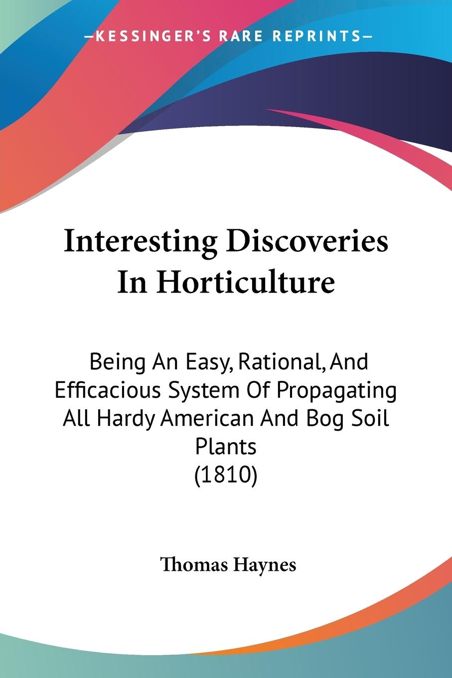 Vorderes Coverbild Interesting Discoveries In Horticulture