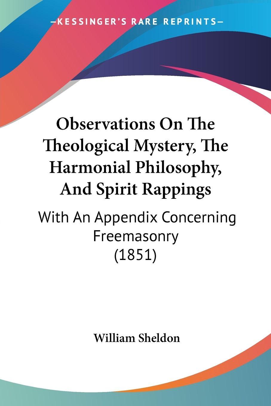 Vorderes Coverbild Observations On The Theological Mystery, The Harmonial Philosophy, And Spirit Rappings