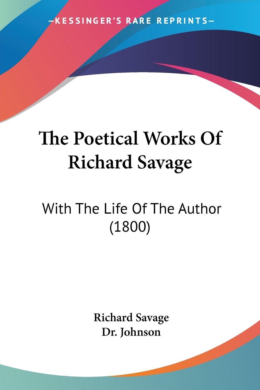 Vorderes Coverbild The Poetical Works Of Richard Savage