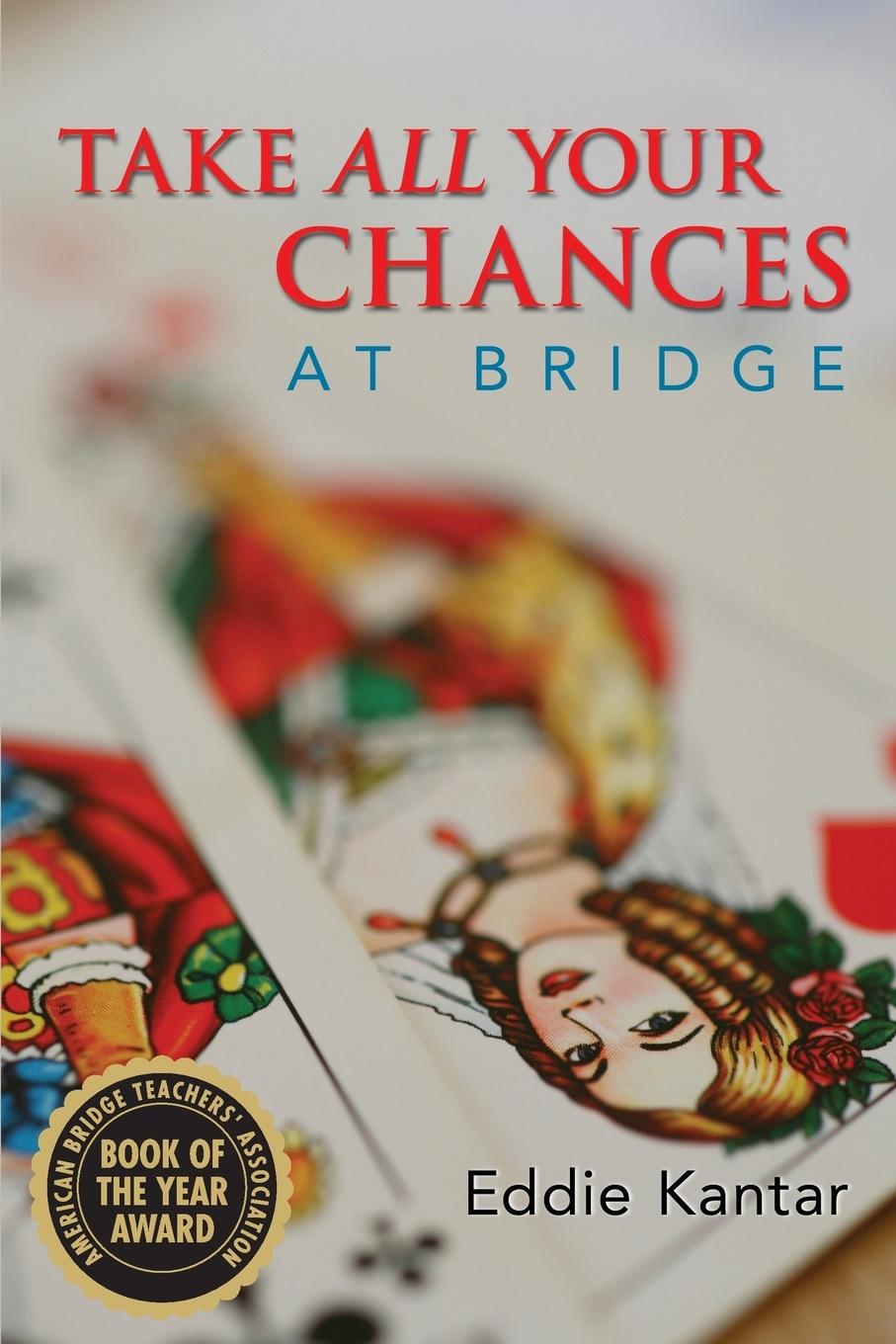 Vorderes Coverbild Take All Your Chances at Bridge