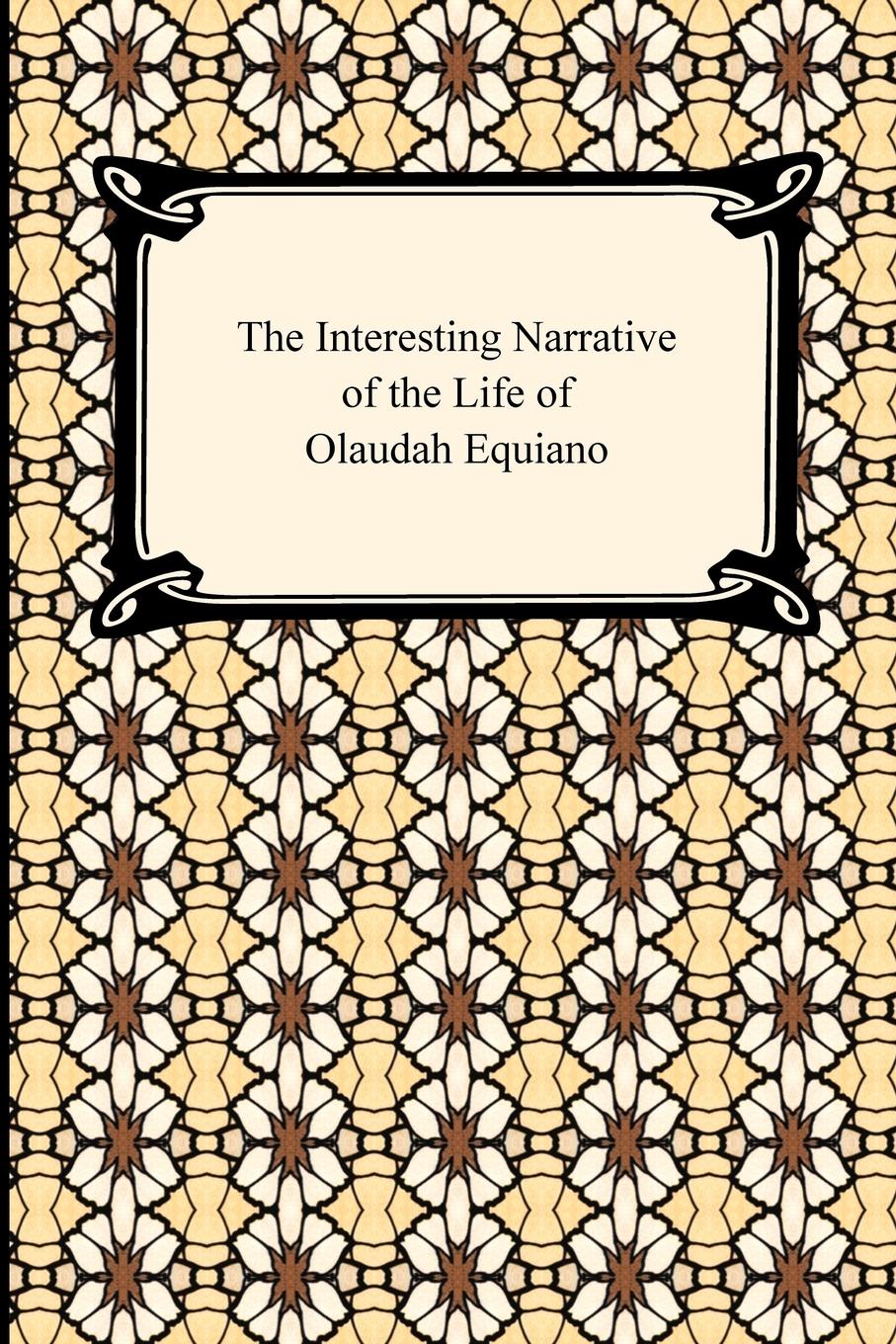 Vorderes Coverbild The Interesting Narrative of the Life of Olaudah Equiano