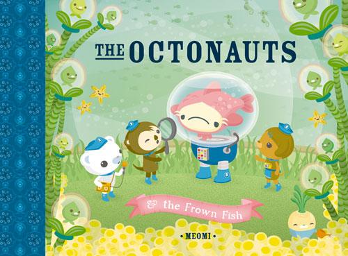 Vorderes Coverbild The Octonauts and the Frown Fish