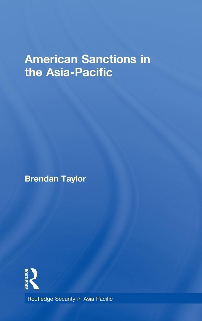 Vorderes Coverbild American Sanctions in the Asia-Pacific