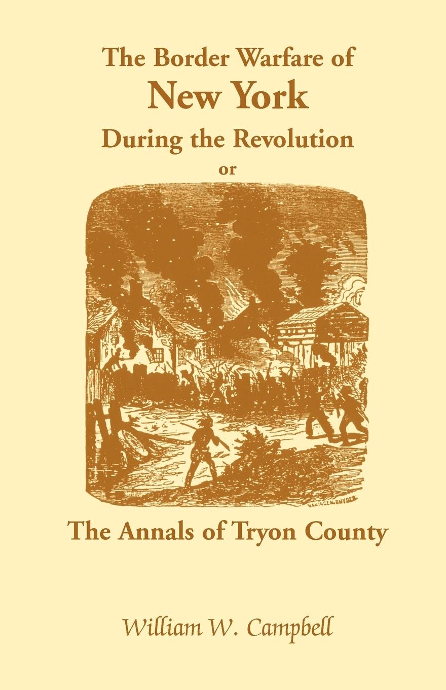 Vorderes Coverbild The Border Warfare of New York During the Revolution