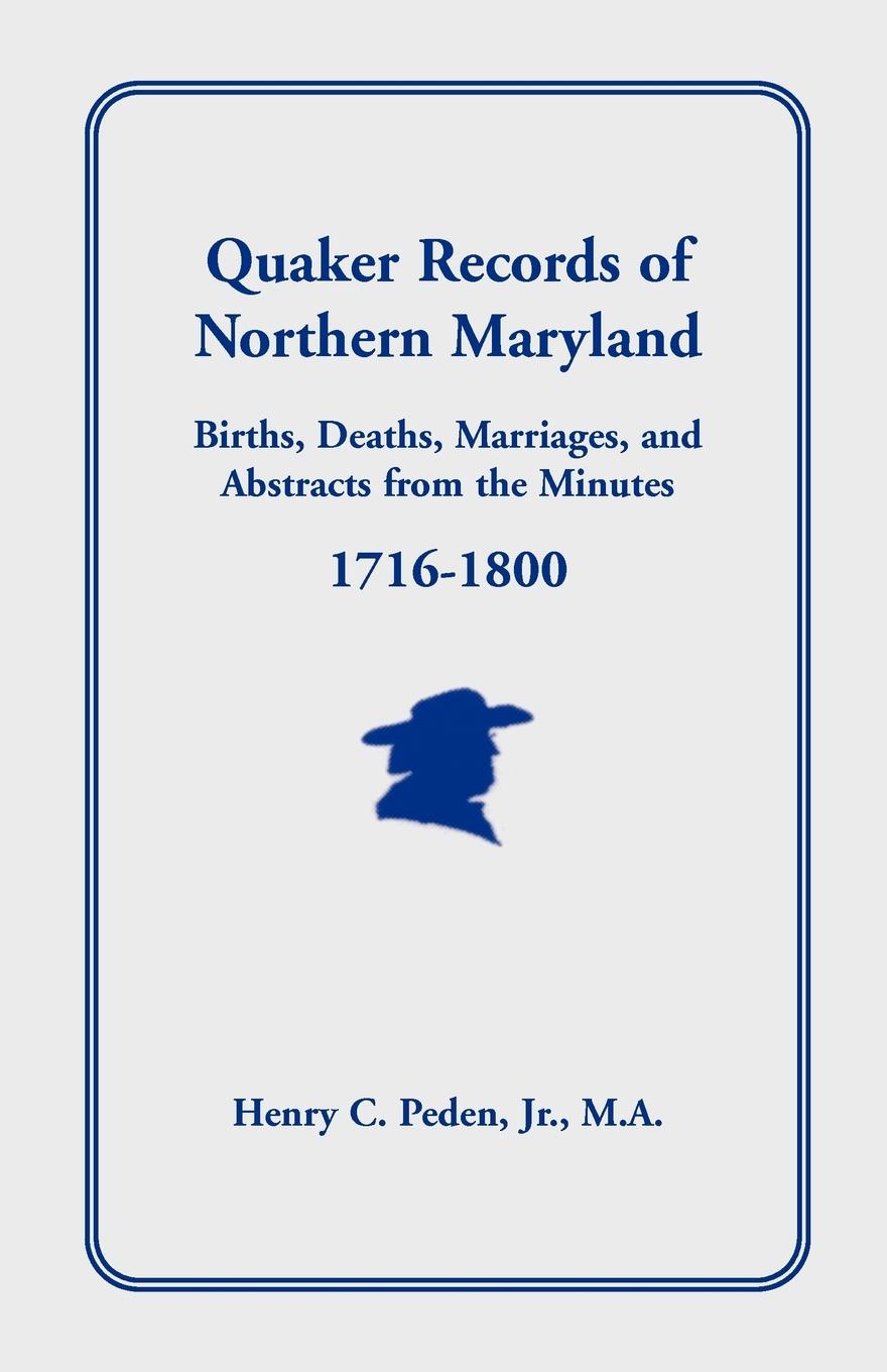Vorderes Coverbild Quaker Records of Northern Maryland, 1716-1800