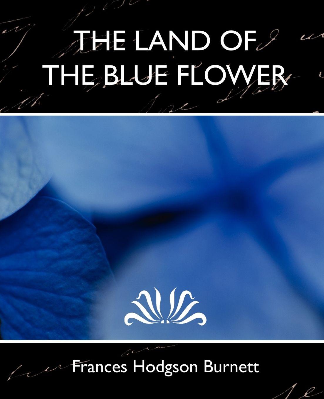 Vorderes Coverbild The Land of the Blue Flower (New Edition)
