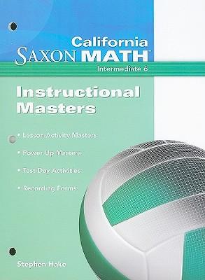 Vorderes Coverbild California Saxon Math, Intermediate 6 Instructional Masters