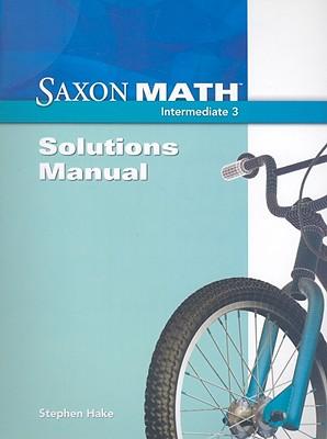 Vorderes Coverbild Saxon Math Intermediate 3: Solutions Manual