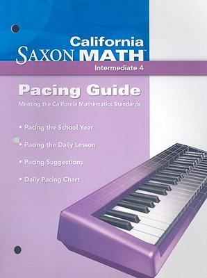 Vorderes Coverbild California Saxon Math Intermediate 4: Pacing Guide