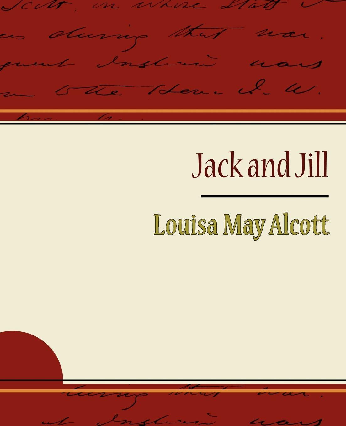 Vorderes Coverbild Jack and Jill - Alcott Louisa May