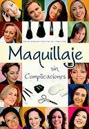 Vorderes Coverbild Maquillaje Sin Complicaciones