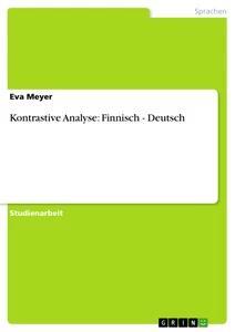 Vorderes Coverbild Kontrastive Analyse: Finnisch - Deutsch