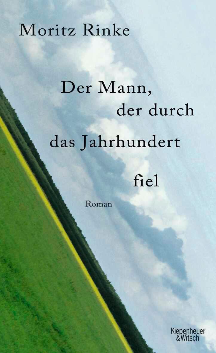 Vorderes Coverbild Der Mann, der durch das Jahrhundert fiel