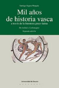 Vorderes Coverbild Mil años de historia vasca a través de la literatura greco-latina : (de Anibal a Carlomagno)