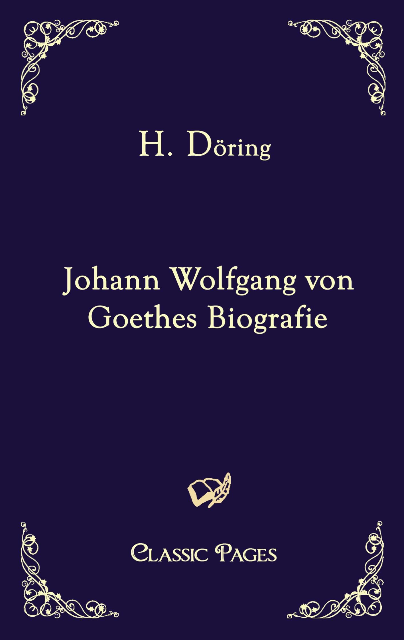Vorderes Coverbild Johann Wolfgang von Goethes Biografie