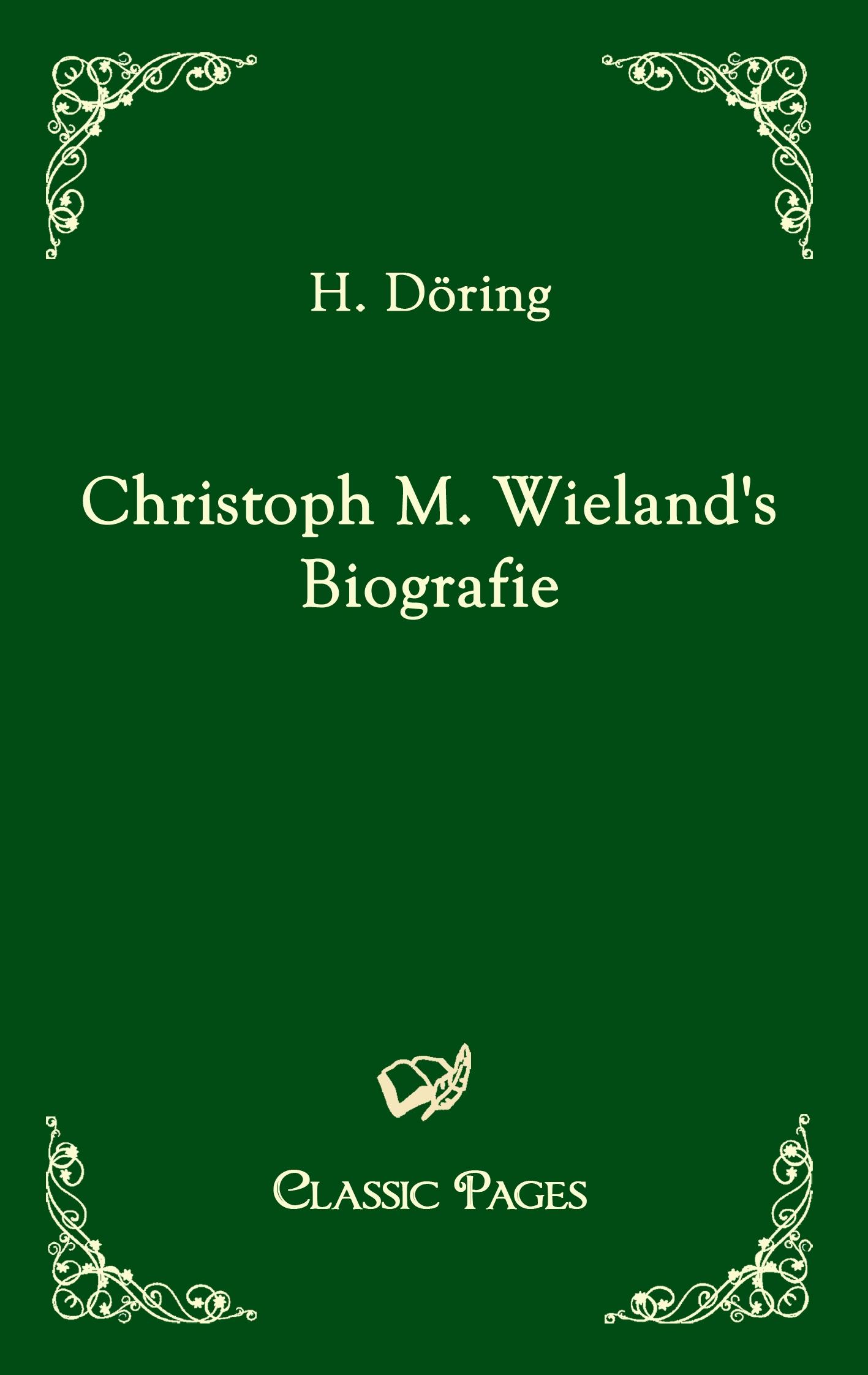 Vorderes Coverbild Christoph M. Wieland's Biografie