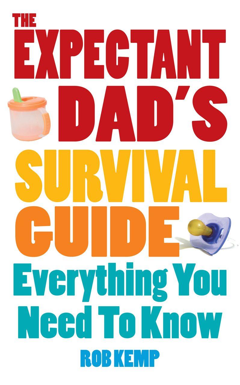 Vorderes Coverbild The Expectant Dad's Survival Guide