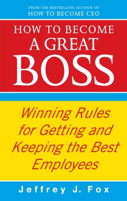 Vorderes Coverbild How To Become A Great Boss