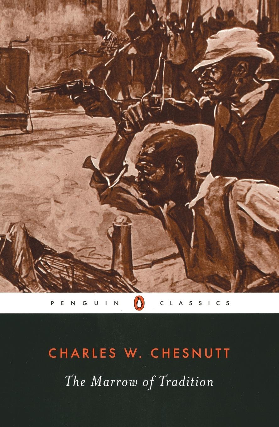 Vorderes Coverbild The Marrow of Tradition