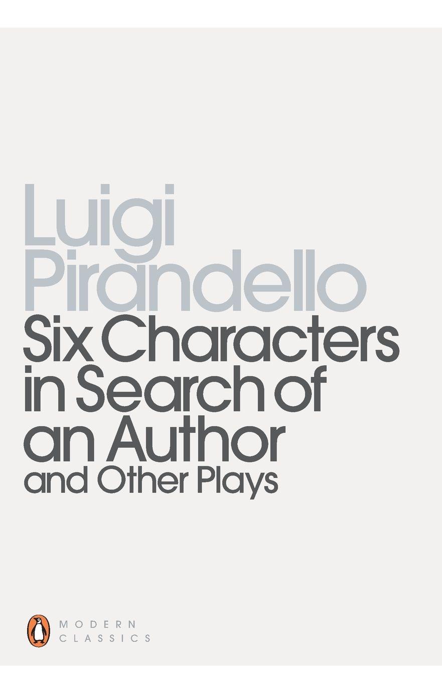 Vorderes Coverbild Six Characters in Search of an Author an
