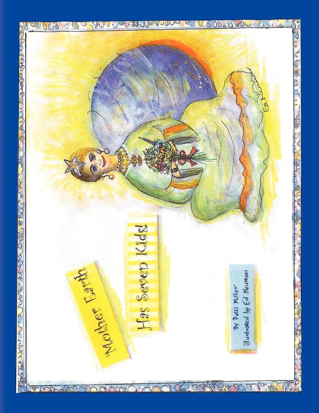 Vorderes Coverbild Mother Earth Has Seven Kids!