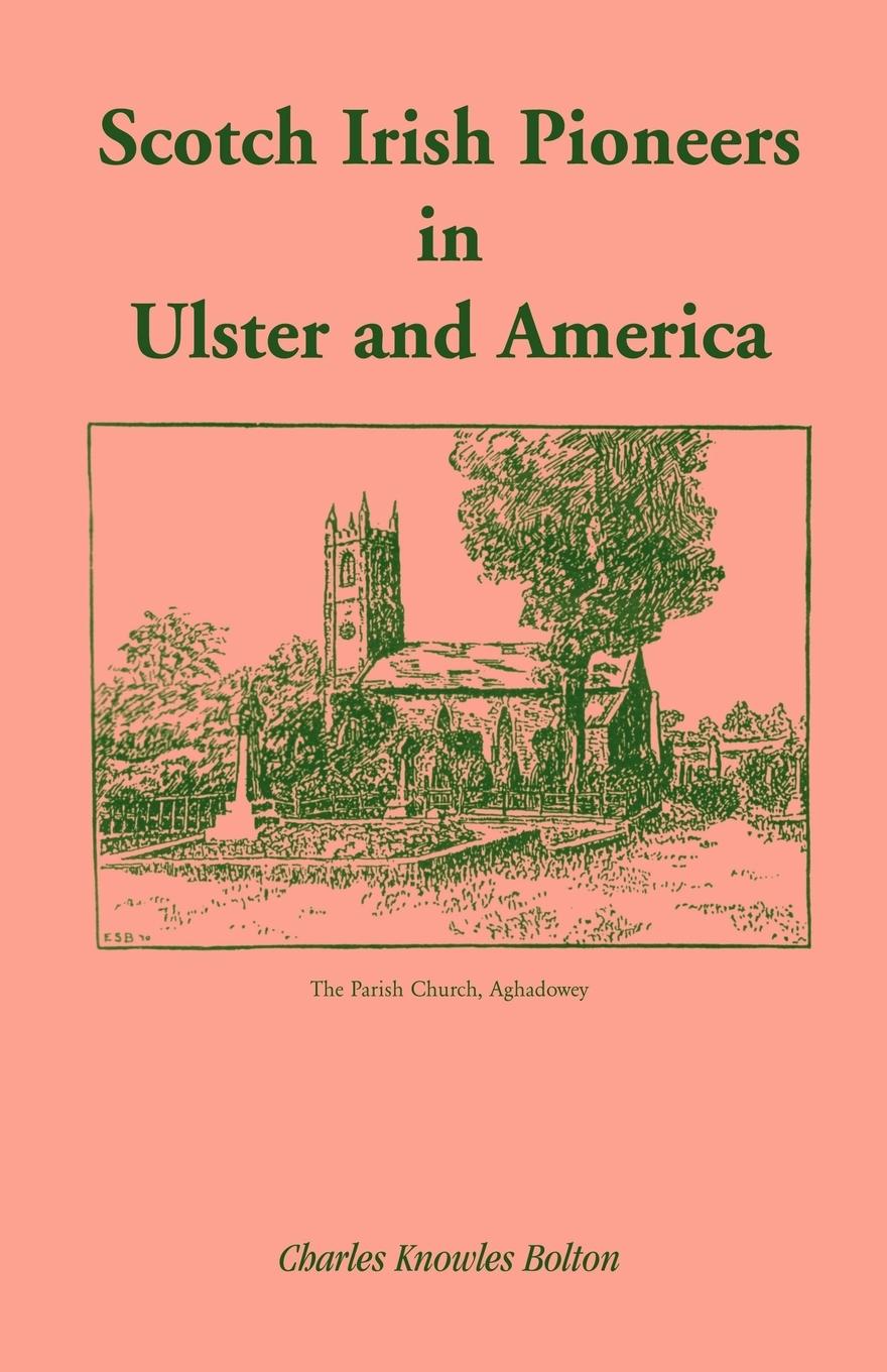 Vorderes Coverbild Scotch Irish Pioneers in Ulster and America