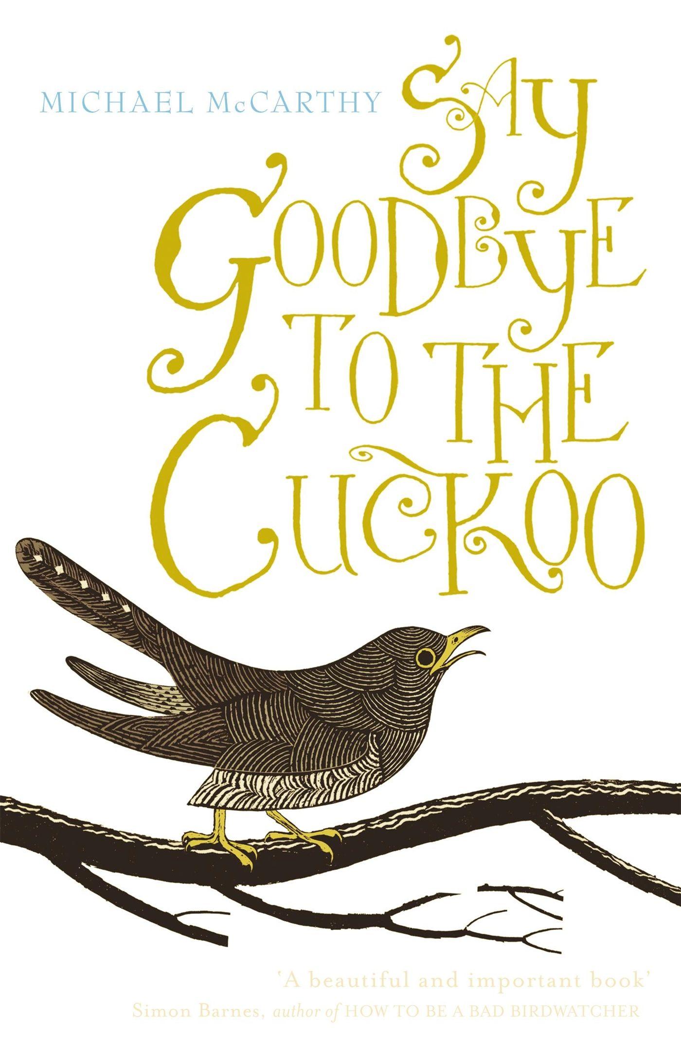 Vorderes Coverbild Say Goodbye to the Cuckoo