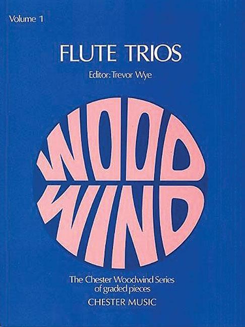Vorderes Coverbild Wye: Flute Trios - Volume 1 for Three Flutes